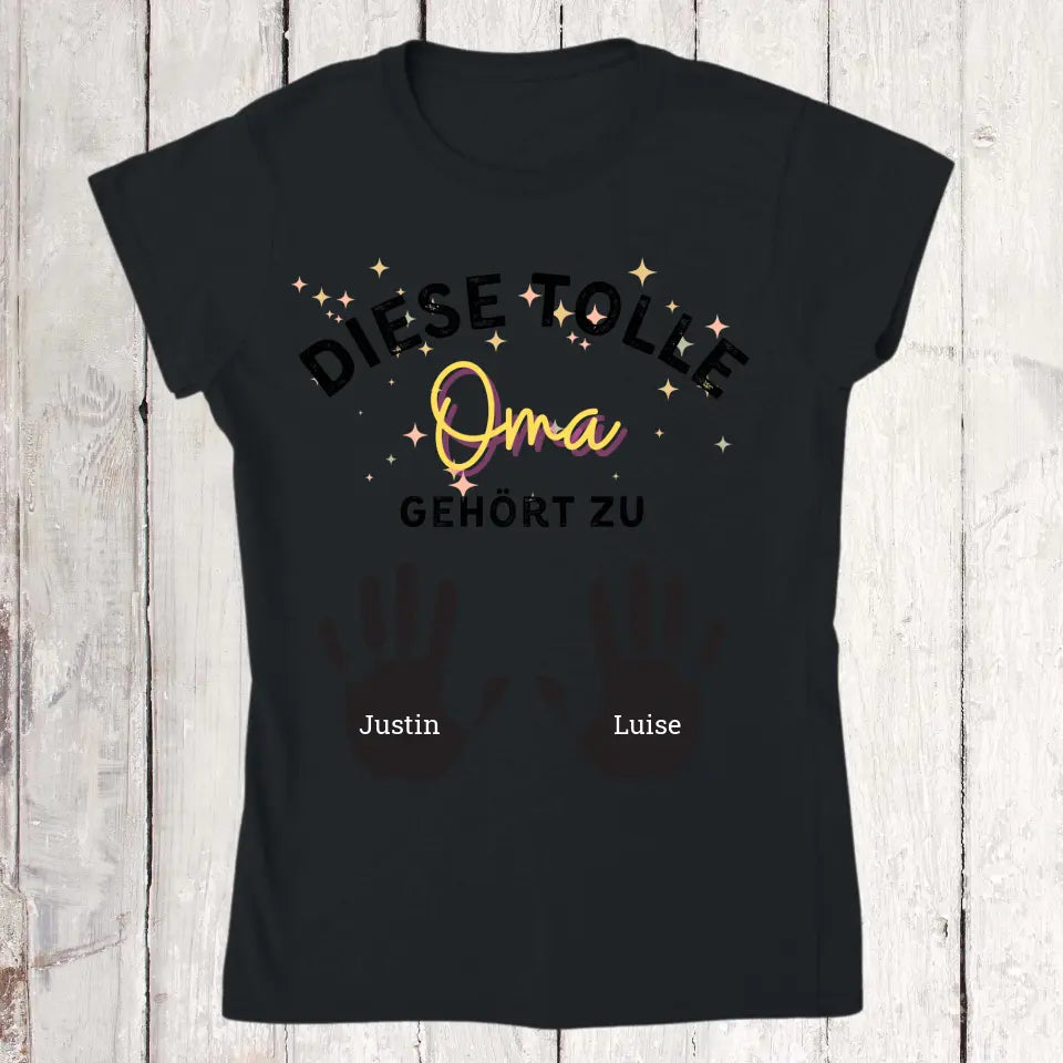 diese tolle Mama, Oma, Tante - Individuelles T-Shirt