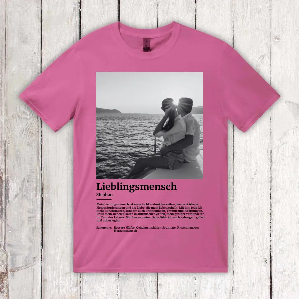 Defintion Lieblingsmensch mit Foto - Individuelles T-Shirt