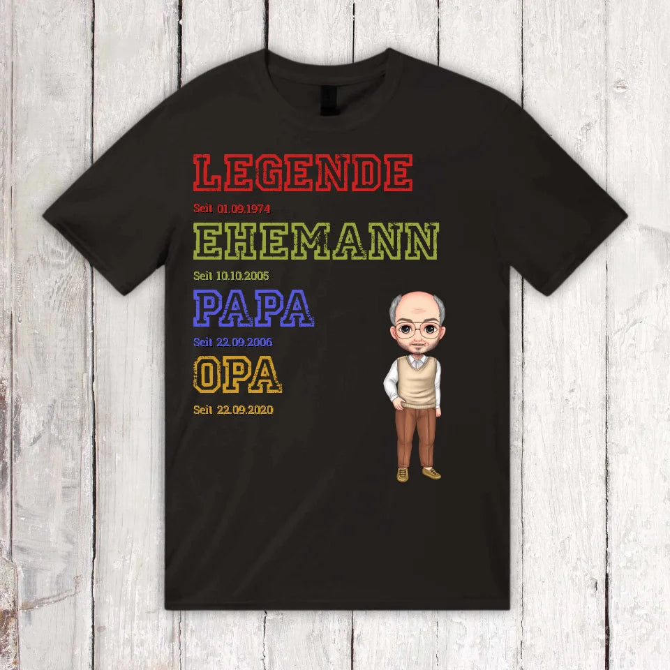 Ur-Oma, Ur-Opa, Papa, Mama, Legende, Familie - Individuelles T-Shirt