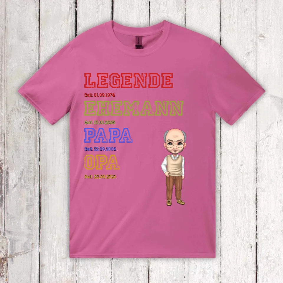Ur-Oma, Ur-Opa, Papa, Mama, Legende, Familie - Individuelles T-Shirt