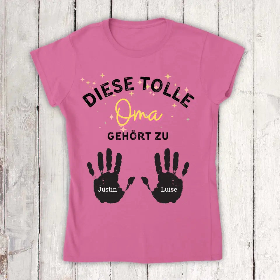 diese tolle Mama, Oma, Tante - Individuelles T-Shirt