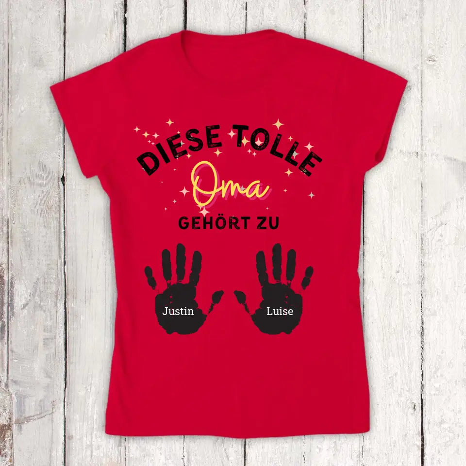 diese tolle Mama, Oma, Tante - Individuelles T-Shirt