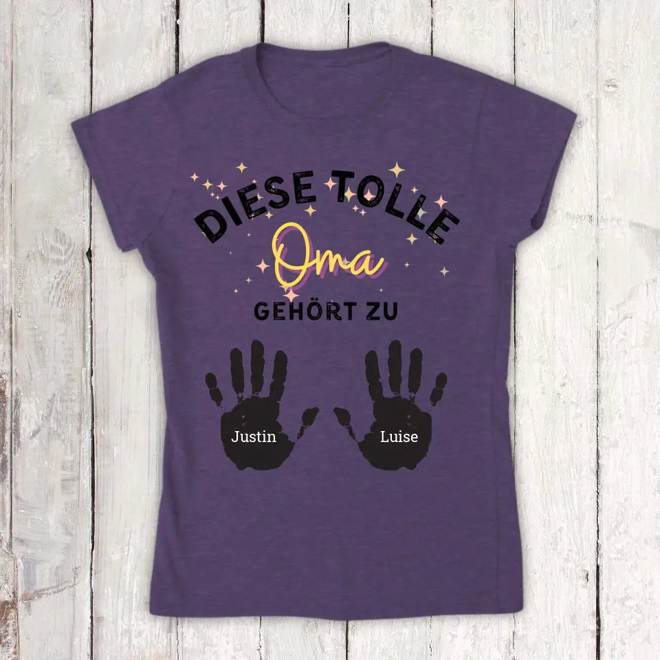 diese tolle Mama, Oma, Tante - Individuelles T-Shirt