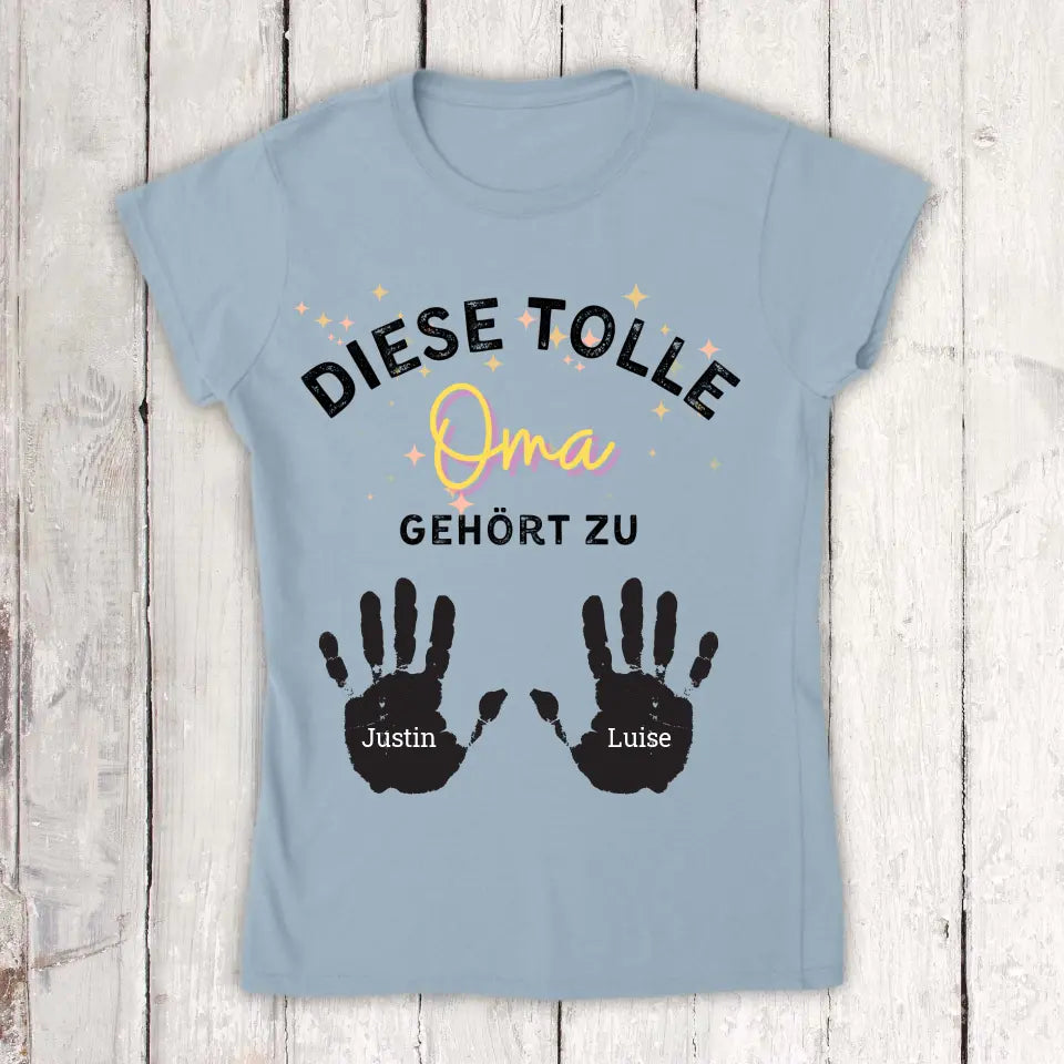 diese tolle Mama, Oma, Tante - Individuelles T-Shirt