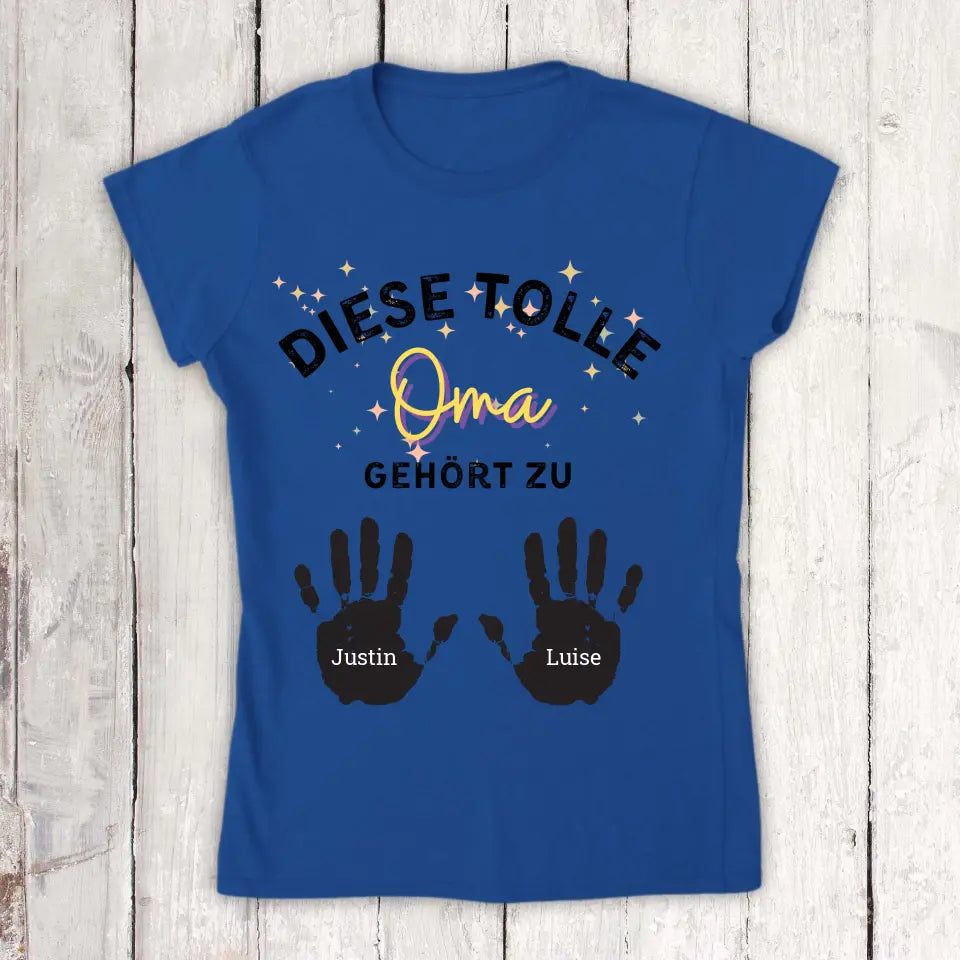 diese tolle Mama, Oma, Tante - Individuelles T-Shirt