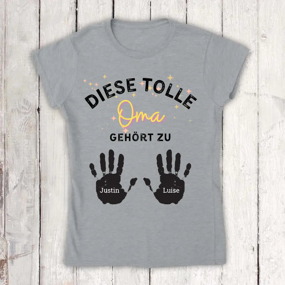 diese tolle Mama, Oma, Tante - Individuelles T-Shirt