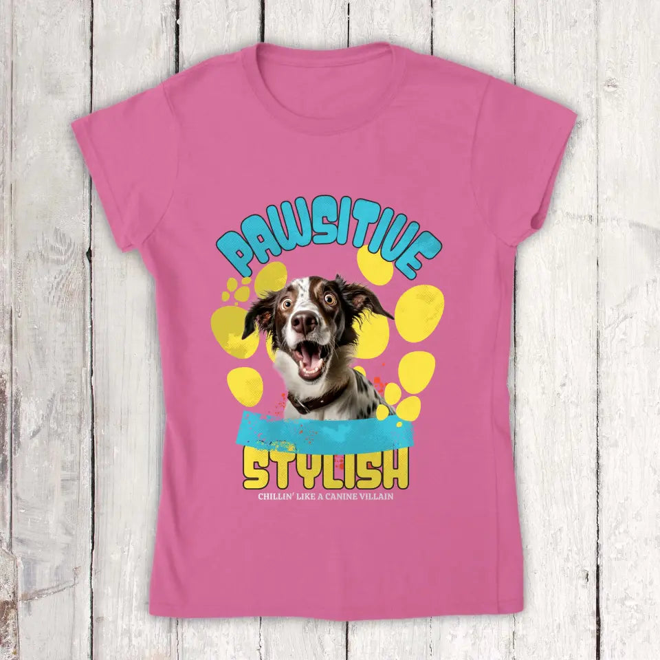 Be Pawsitive - Individuelles T-Shirt mit deinem Foto | Personalize Palace
