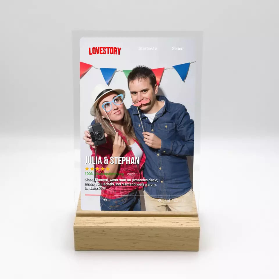 Lovestory: euer Film wie bei Netflix- Individuelles Acryl Glas mit Ständer