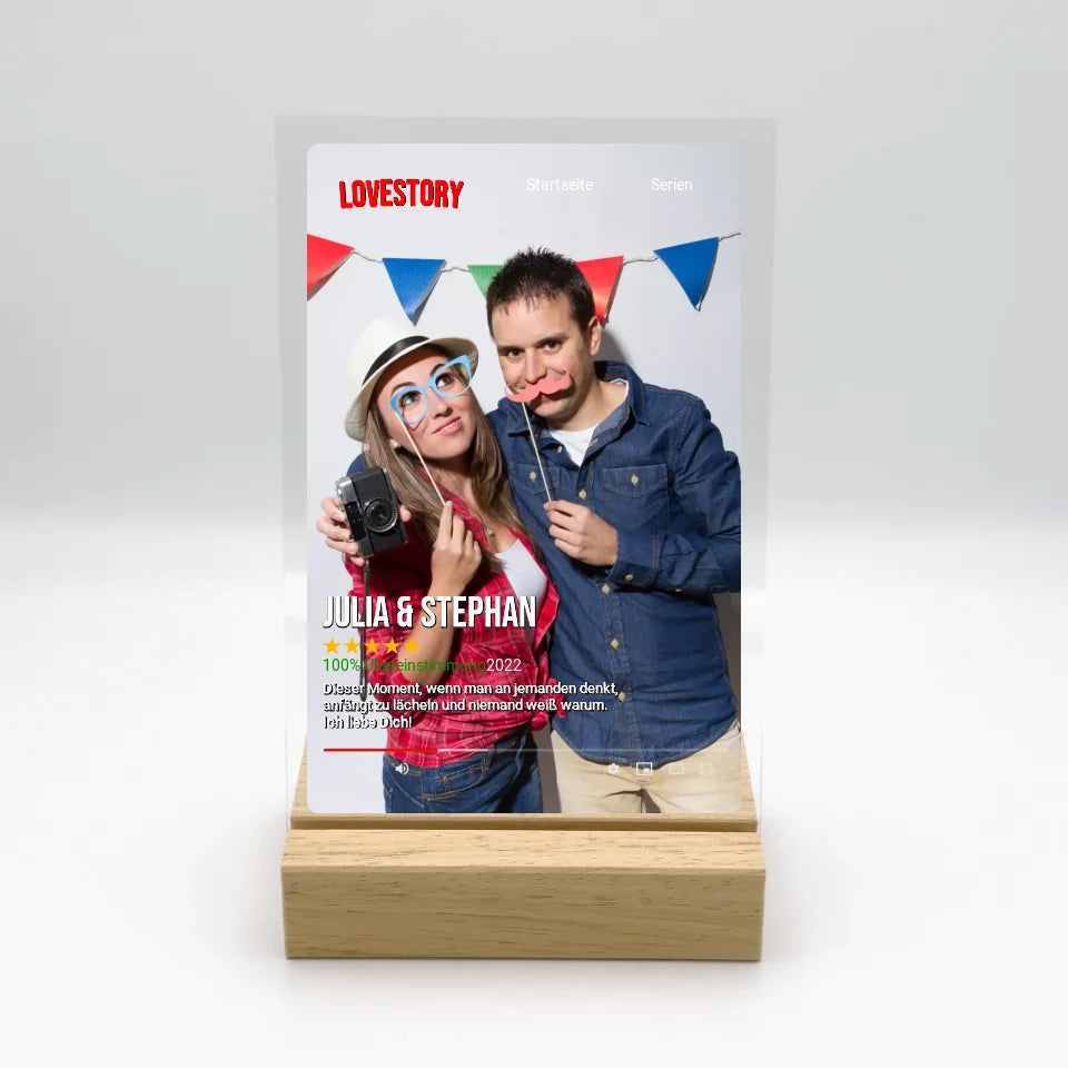 Lovestory: euer Film wie bei Netflix- Individuelles Acryl Glas mit Ständer