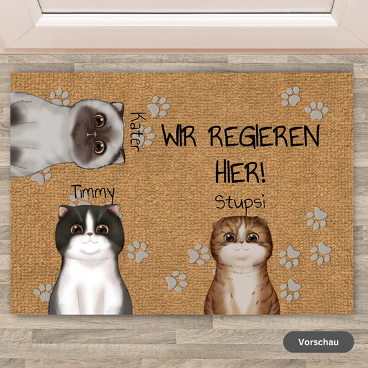 WIR REGIEREN HIER. Katzenliebhaber (Cliparts) - Individuelle Katzen Fußmatte