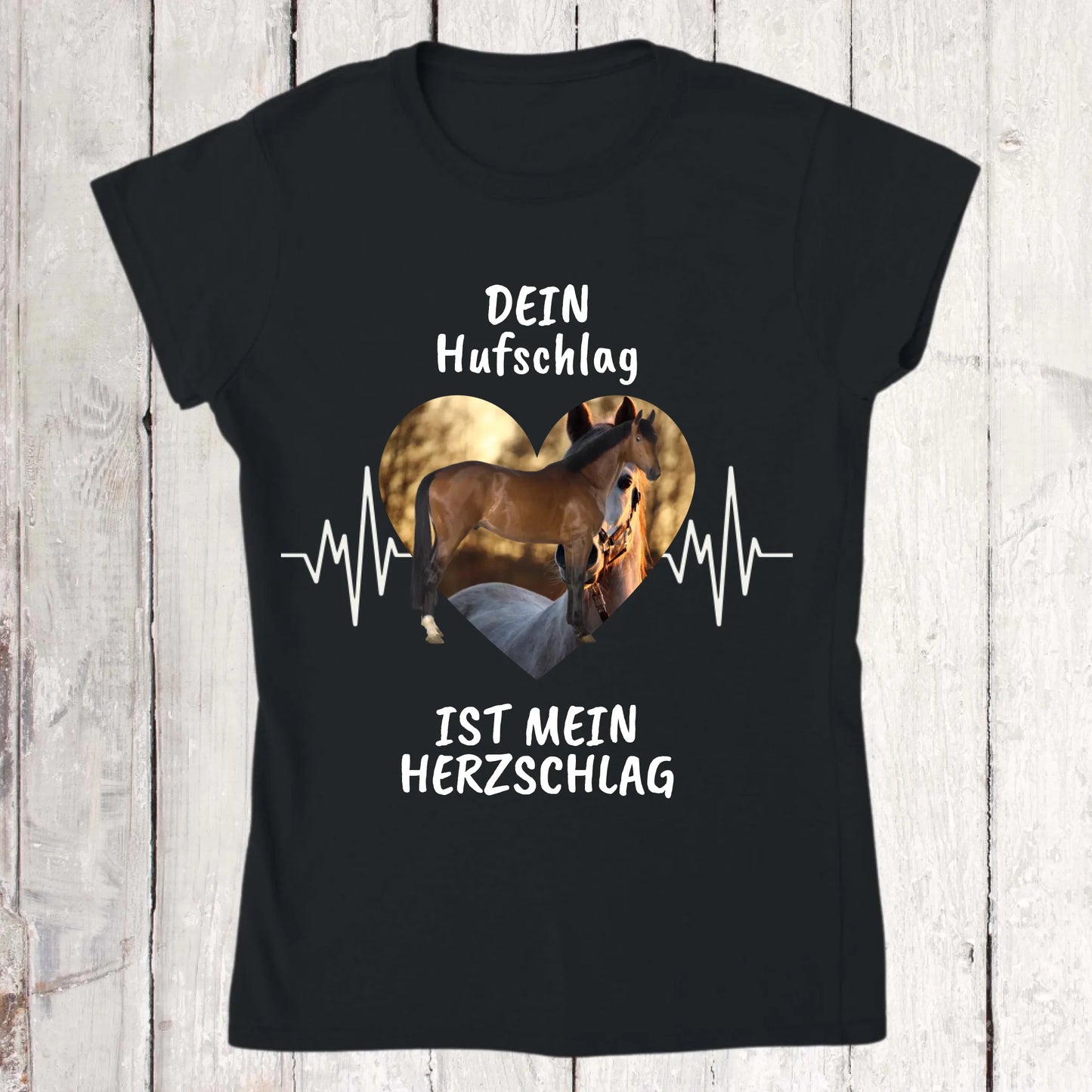 T-Shirt mit Pferde Herzschlag und deinem Foto